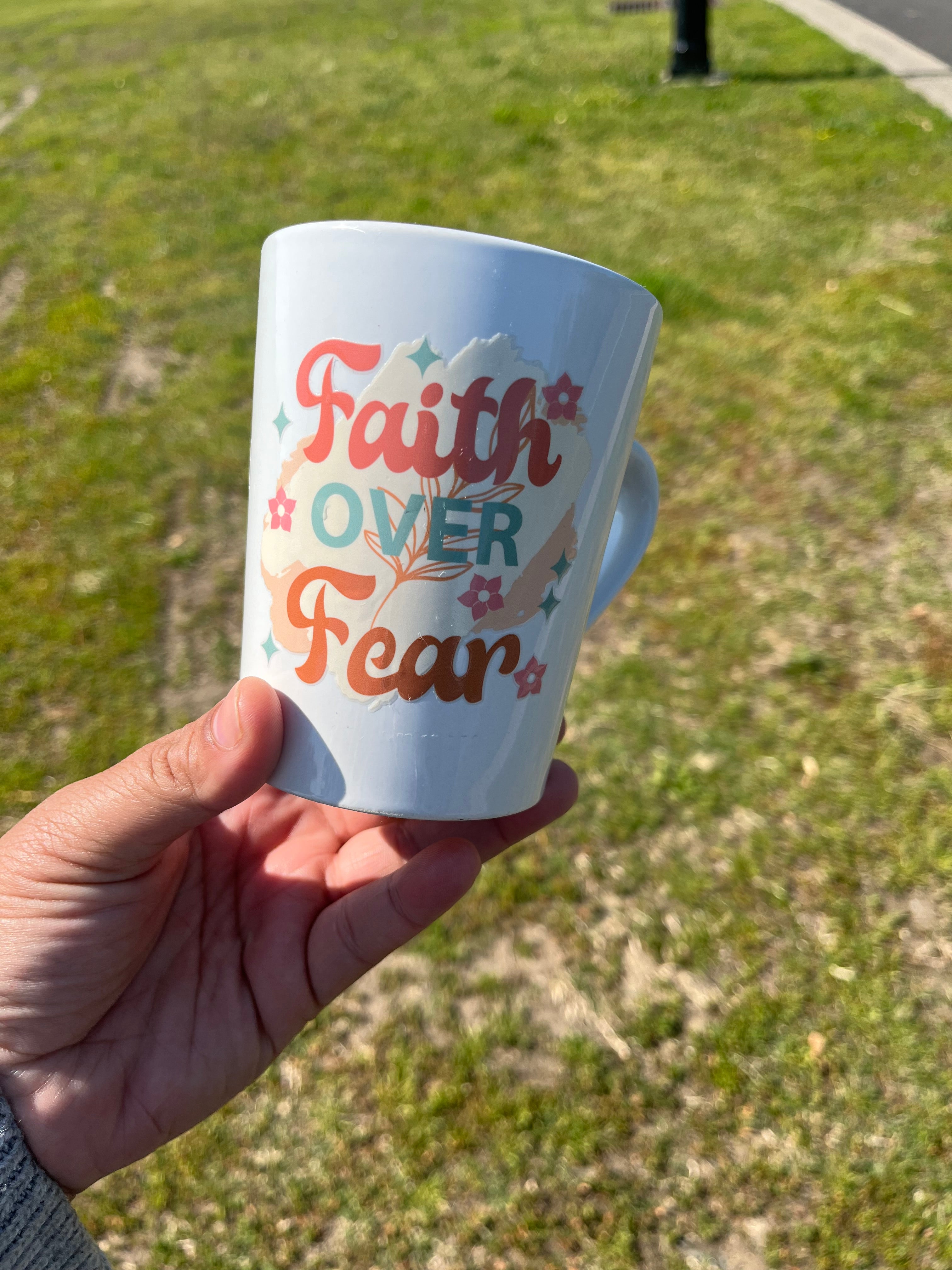 FAITH OVER FEAR